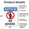 Signmission No Access OSHA Notice Sign, Aluminum, 18in W x 24in L, 2PK OS-2PACK-NS-A-1824-V-14344 - alternate 6